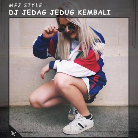 DJ Jedag Jedug Kembali