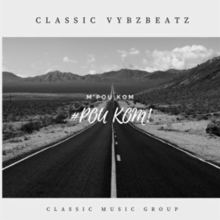 Pou Kom x Classic Vybz Beatz