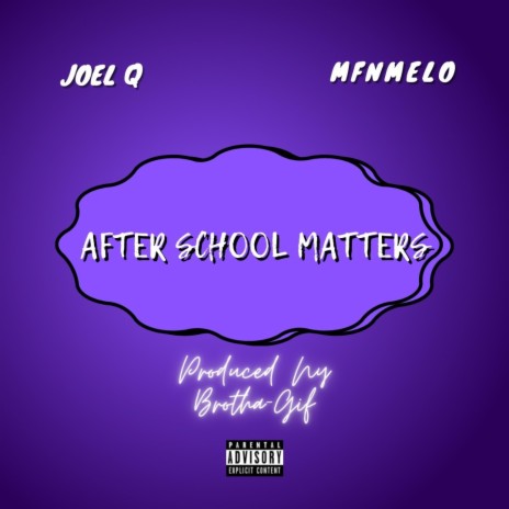After School Matters ft. MfnMelo