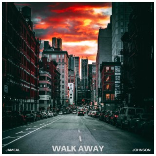 Walk Away