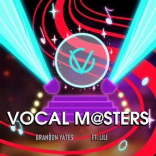 Vocal M@sters (feat. Lili)