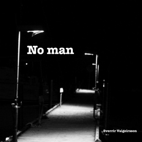 No Man | Boomplay Music