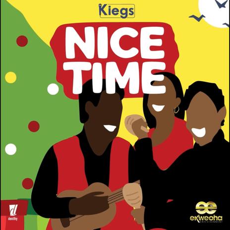 Nice Time | Boomplay Music