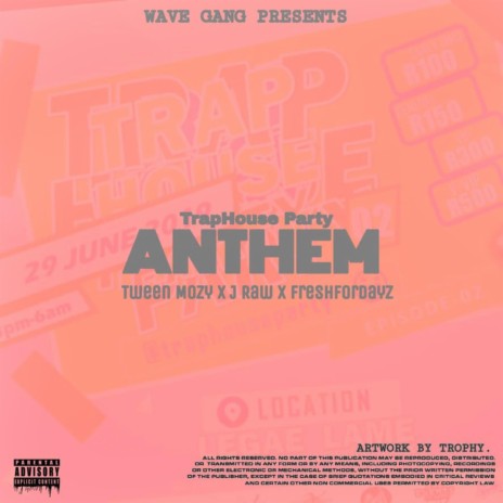 TrapHouse Party Anthem ft. J Raw & Freshfordayz | Boomplay Music