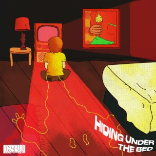 Hiding Under The Bed lyrics | Boomplay Music