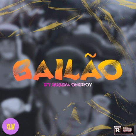 Bailão ft. Rubem Onfroy | Boomplay Music