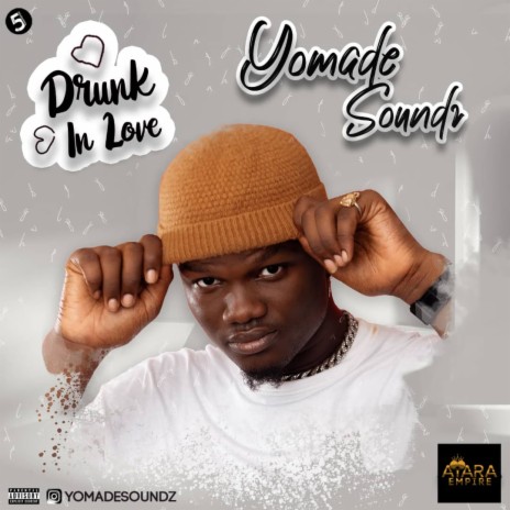 Yomade - Drunk in love | Boomplay Music