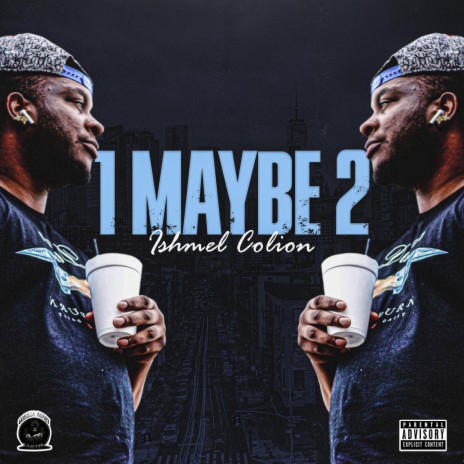 1 Maybe 2 | Boomplay Music