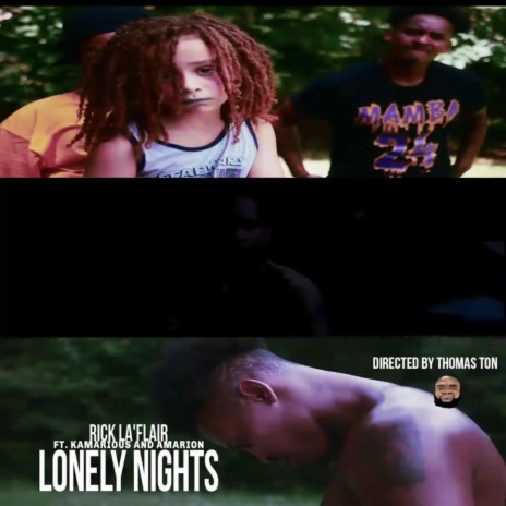 Lonely Nights ft. Rick La Flair | Boomplay Music