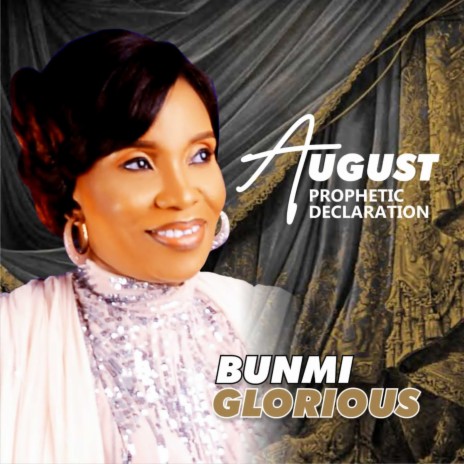 August Prophetic Declaration | Boomplay Music