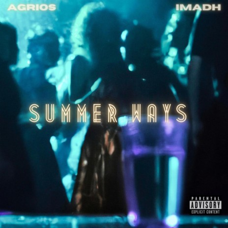 Summer Ways ft. Imadh | Boomplay Music