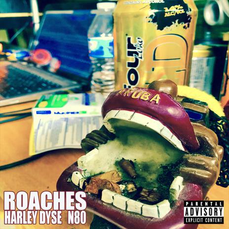 Roaches ft. Mink Sinatra