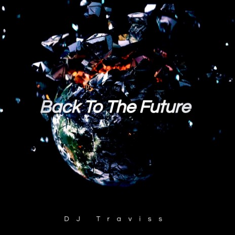 Back To The Future ft. Djy Black R & Chipmunkz CPT | Boomplay Music