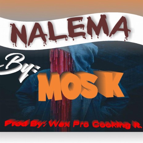 Nalema ft. Emor Classic, JTK Zambia, Cent Kay & Jae Ramsey | Boomplay Music