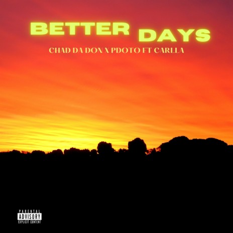 Better Days ft. Pdoto & Carlla | Boomplay Music