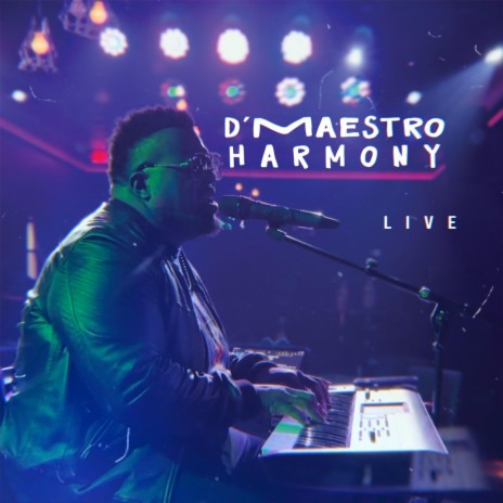 Harmony (Live) (Live Version) | Boomplay Music