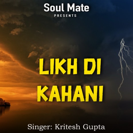 Likh Di Kahani | Boomplay Music