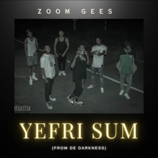 Yefri sum(out from the dark)