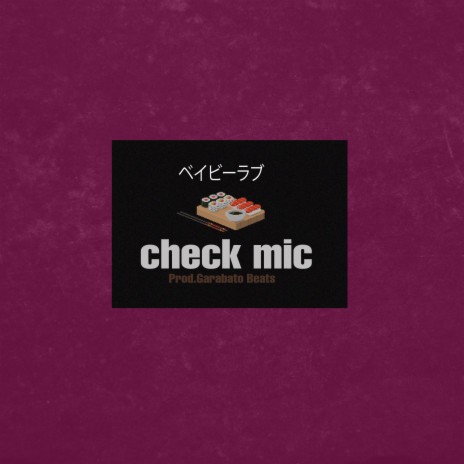 Check Mic | Boomplay Music