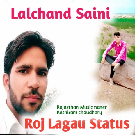 Roj Lagau Status (Hindi) | Boomplay Music