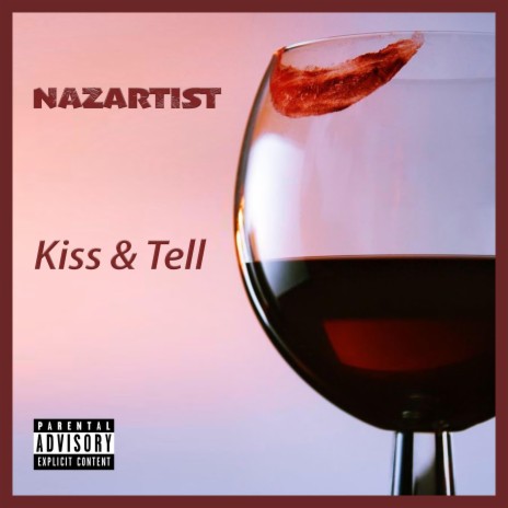 Kiss & Tell | Boomplay Music