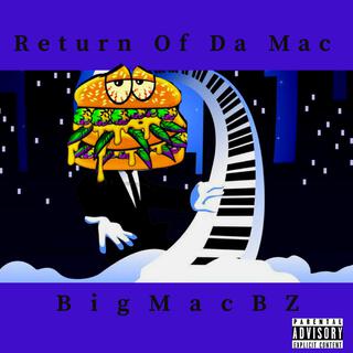 Return of Da Mac lyrics | Boomplay Music