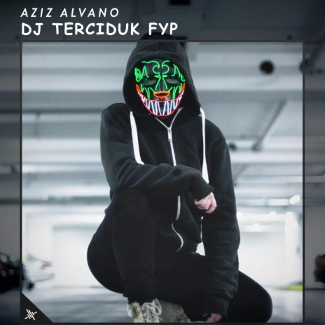 DJ Terciduk Fyp