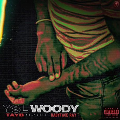 YSL Woody ft. Babyface Ray | Boomplay Music