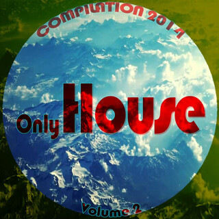 Only House