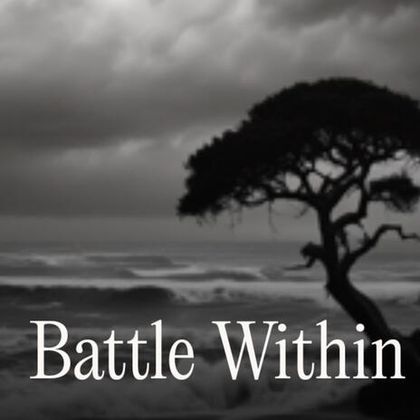 Battle Within | Boomplay Music