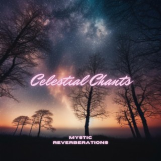 Celestial Chants