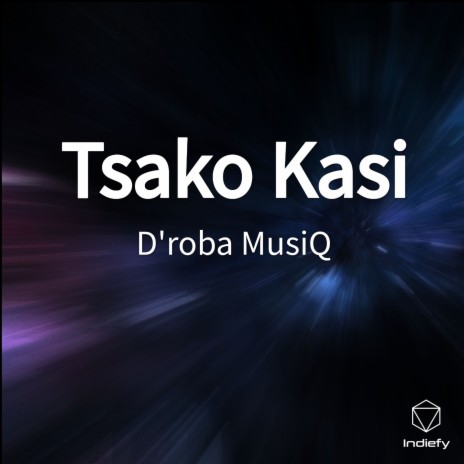 Tsako Kasi | Boomplay Music