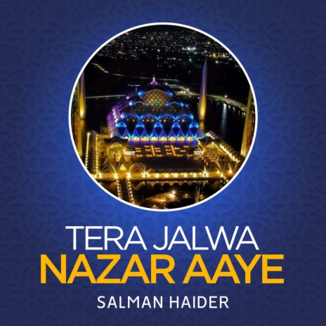 Tera Jalwa Nazar Aaye | Boomplay Music