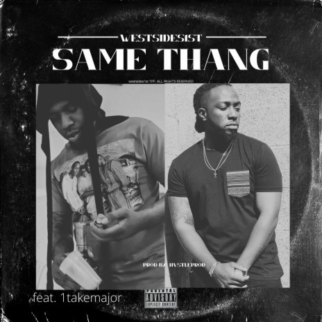 Same Thang (feat. 1takemajor) | Boomplay Music