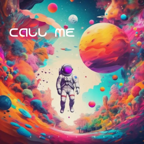 Call Me | Boomplay Music