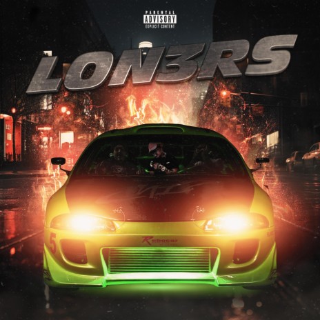 Lon3rs ft. LennonB