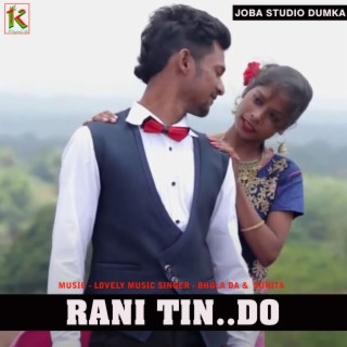 Rani Tin Do Snathali