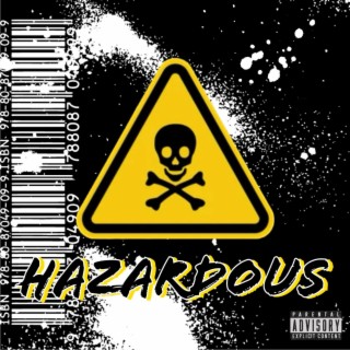 HAZARDOUS