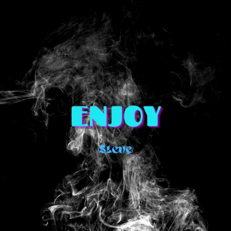 Enjoy | Boomplay Music