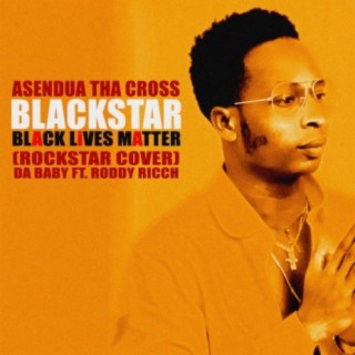 Blackstar black lives matter (Rockstar cover)