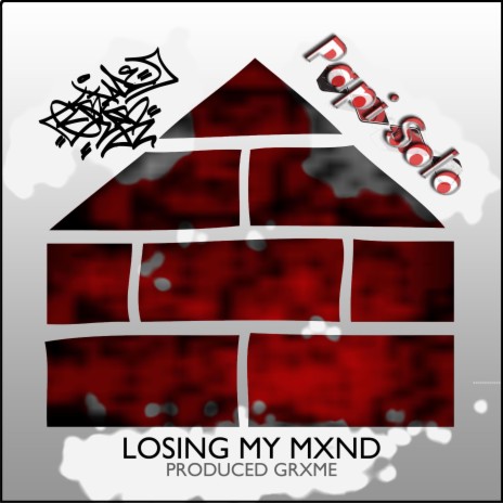 Losing My Mxnd (feat. Papi Solo)