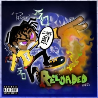 Reloaded