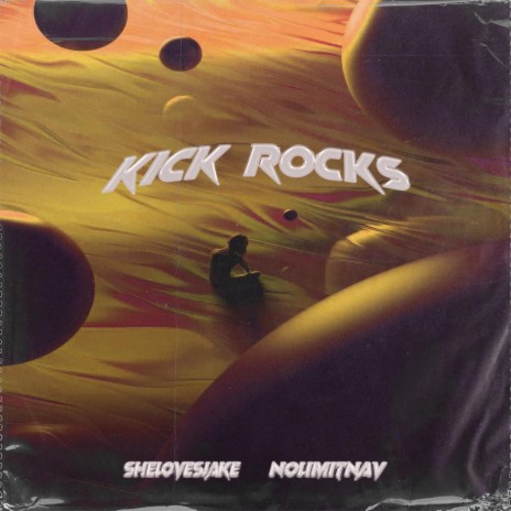 Kick Rocks ft. Nolimitnav