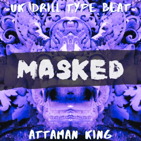 Uk Drill Type Beat Masked | Boomplay Music