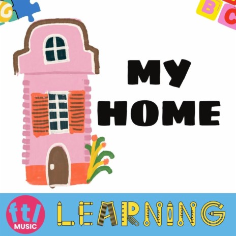 My Home (Learn) | Boomplay Music