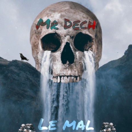 Le Mal | Boomplay Music