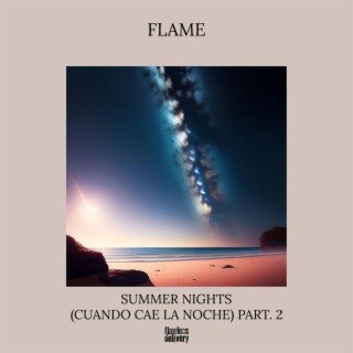 Summer Nights (Cuando Cae La Noche) Part.2