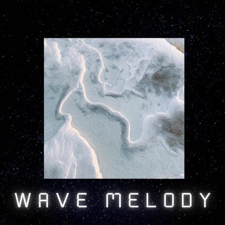 Wave Melody | Boomplay Music