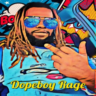 Dopeboy Rage