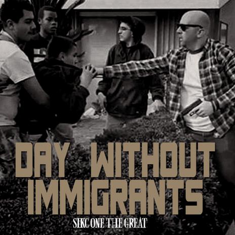 Day Without Immigrants | Boomplay Music